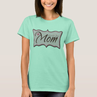 Camiseta La mejor placa de mamá del mundo