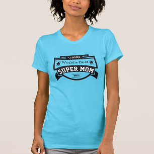 Camiseta La mejor supermamá del mundo