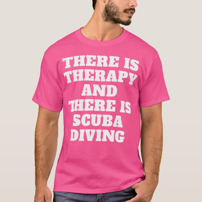 Camiseta La Mejor Terapia Es Bucear Arte Mi Buceo Scuba (Anverso)