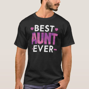 Camiseta La mejor tía de todos los Tía de ser la vida de la