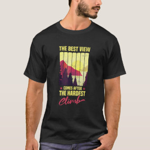 Camiseta La mejor vista viene después de la montaña más dur