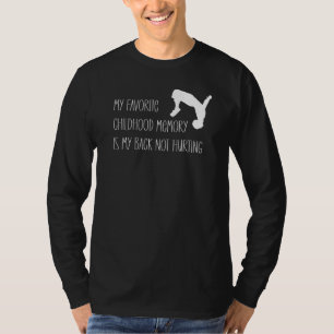 Camiseta La memoria infantil favorita es mi espalda, no due