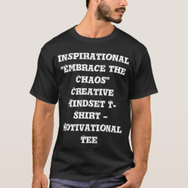 Camiseta La mentalidad creativa inspiradora de "abrazar el