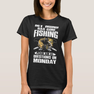 Camiseta La Mente De Los Hombres Tiene Pescadores Pescando 