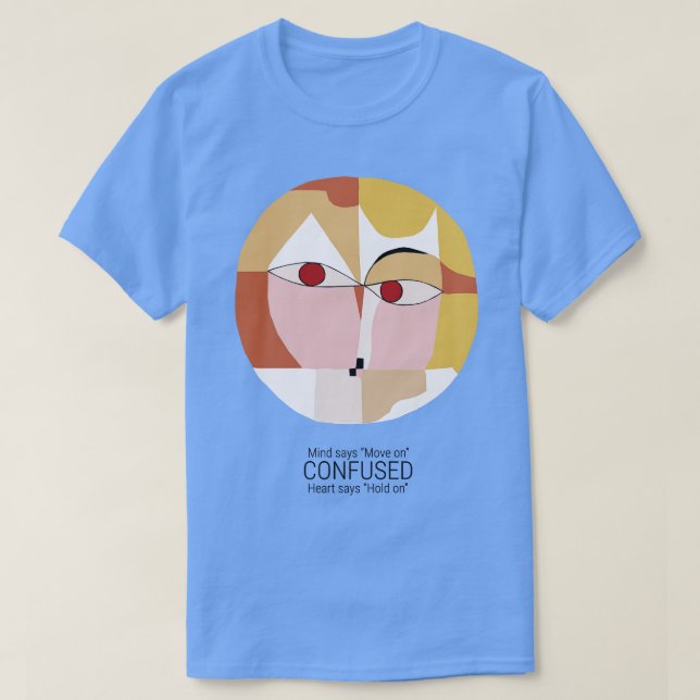 Camiseta La mente dice que el movimiento en el Corazón dice (Diseño del anverso)