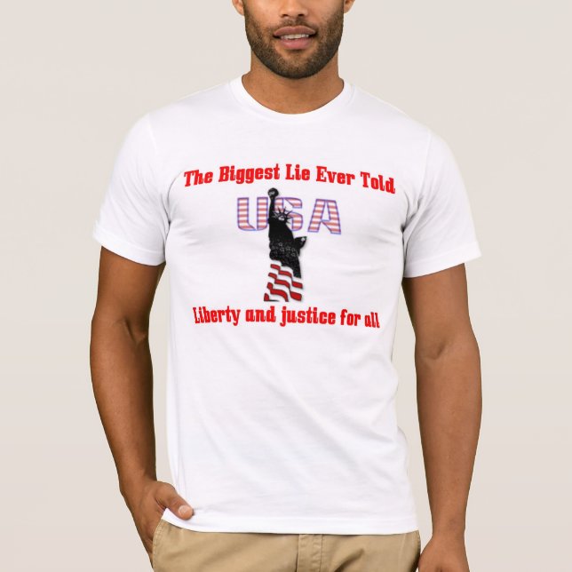 Camiseta La mentira más grande dijo nunca (Anverso)