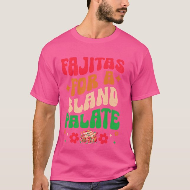 Camiseta La mexicana Fajita Lover y su divertida comida Org (Anverso)