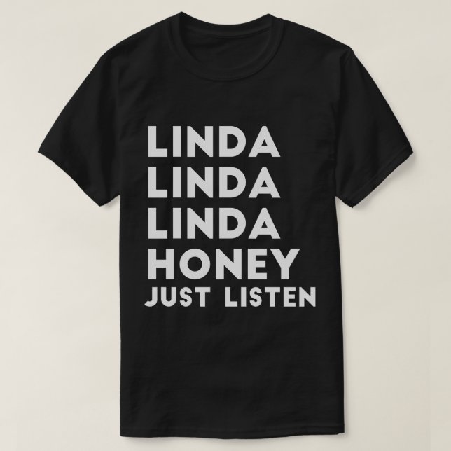 Camiseta La miel de Linda apenas escucha (Diseño del anverso)