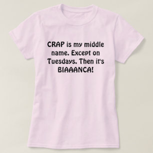 Camiseta La mierda es mi nombre medio