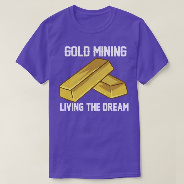 Camiseta La minería del oro viviendo el sueño (Diseño del anverso)