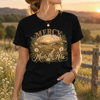 Camiseta La Misericordia Me Encuentra Aquí | Fe Flor Silves