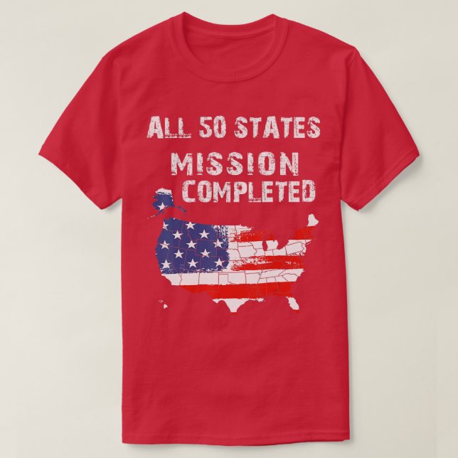 Camiseta La Misión De Los 50 Estados Concluyó Los Viajes Gr (Diseño del anverso)