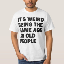 Camiseta La misma edad que los ancianos: papá jubilado sarc