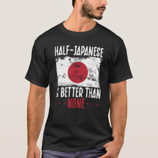 Camiseta La mitad de los japoneses en segundo plano son mej
