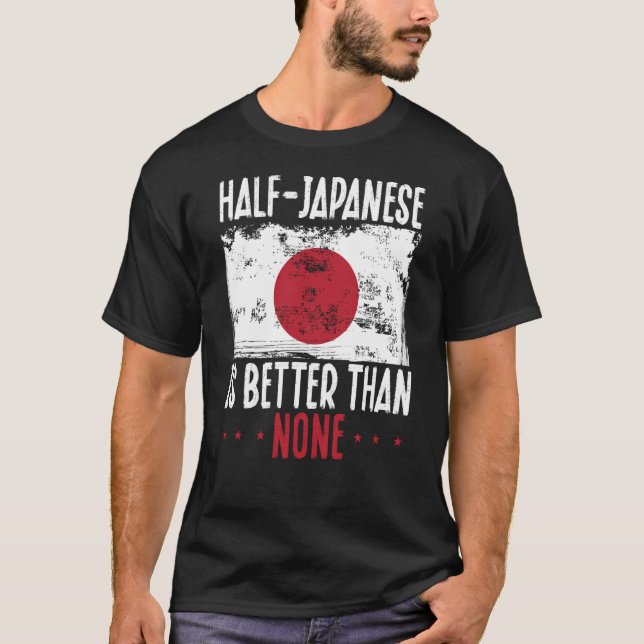 Camiseta La mitad de los japoneses son mejores que ninguno (Anverso)