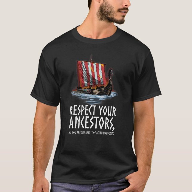 Camiseta La mitología nórdica respeta a tus antepasados vik (Anverso)