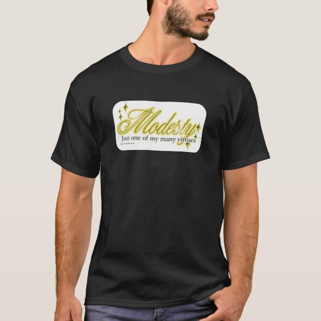 Camiseta La Modestia Es Una Virtud Divertida Y Divertida (Anverso)