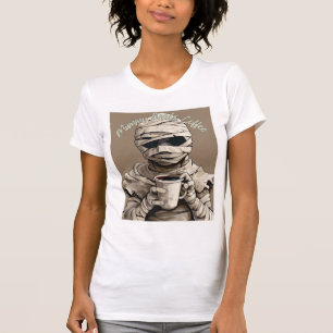 Camiseta La momia necesita café – Humor espeluznante para l