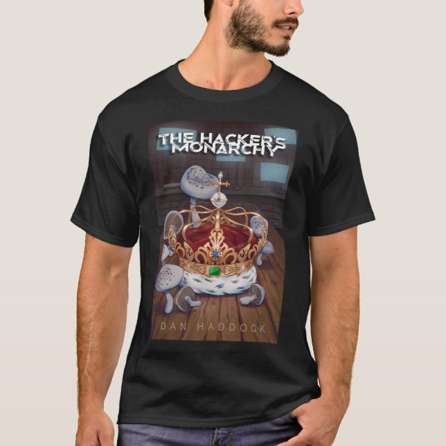 Camiseta La monarquía del hacker - Arte de portada: camiset (Anverso)