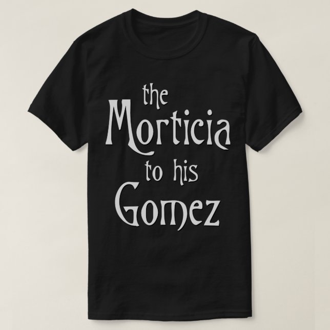 Camiseta La morticia a su Gómez (Diseño del anverso)