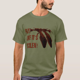 Camiseta ¡La mosca como él ha robado!