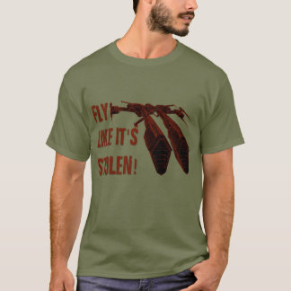 Camiseta ¡La mosca como él ha robado!