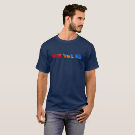 Camiseta la motivación nunca se rinde\ despierta, trabaja,