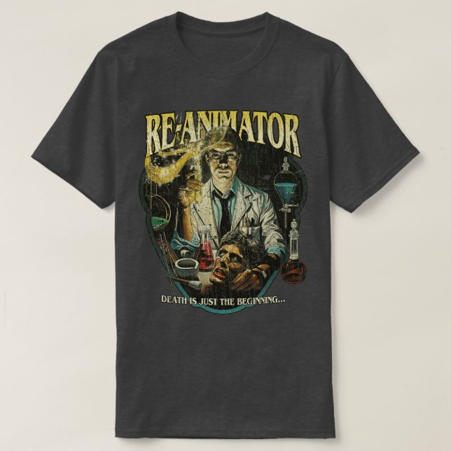 Camiseta La Muerte De ReAnimador Es Sólo El Comienzo De 198 (Diseño del anverso)