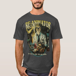 Camiseta La Muerte De ReAnimador Es Sólo El Comienzo De 198