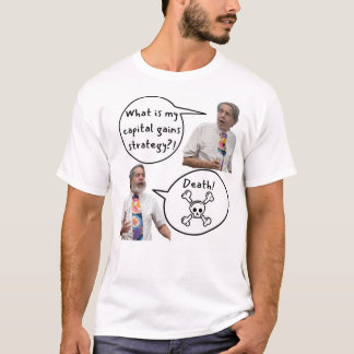 Camiseta La muerte es mi estrategia de ganancias de capital