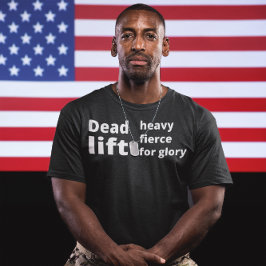 Camiseta La muerte es una fuerte feroz gloria. Gracioso Gym