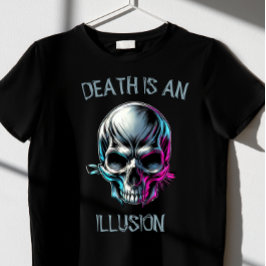 CAMISETA LA MUERTE ES UNA ILIOUSIÓN 2.0