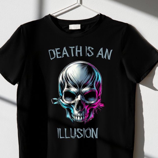 CAMISETA LA MUERTE ES UNA ILIOUSIÓN 2.0 (Subido por el creador)