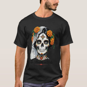 Camiseta La Muerte Es Vida Elegante Día de los Muertos Catr