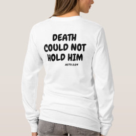 Camiseta La muerte no pudo aguantarlo, de la muerte a la bi
