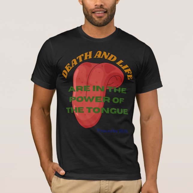 Camiseta La muerte y la vida están en el poder de la lengua (Anverso)