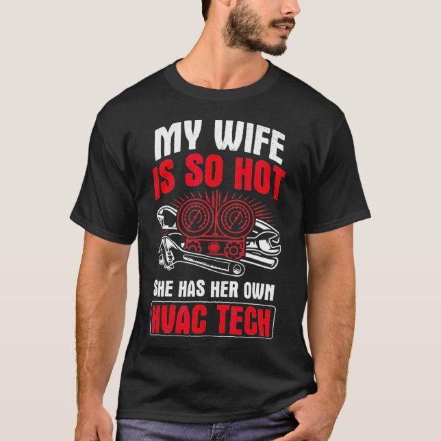 Camiseta La Mujer De Los Hombres Tan Calurosa Que Tiene Su  (Anverso)