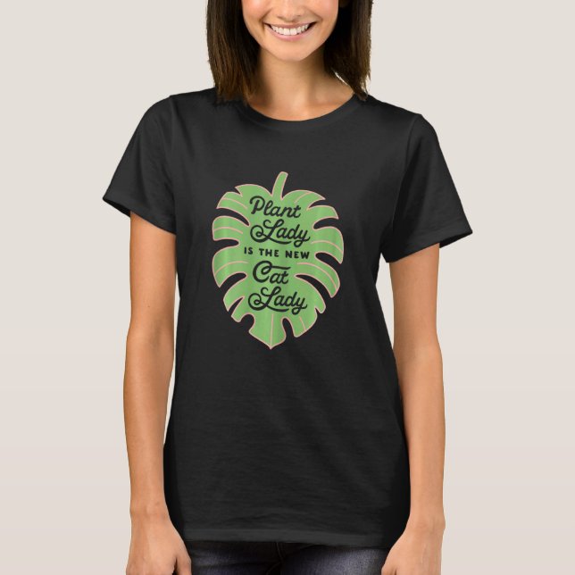 Camiseta La Mujer Es La Nueva Planta De Gatos De La Señora  (Anverso)