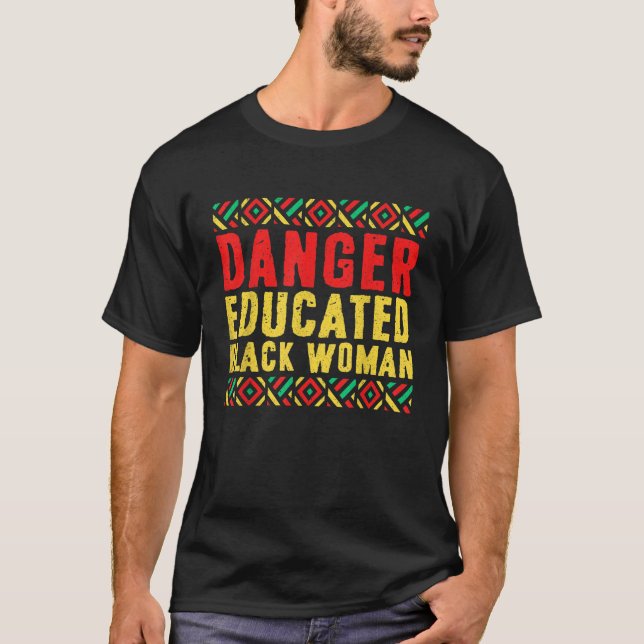Camiseta La mujer negra educada en peligro camisas africana (Anverso)