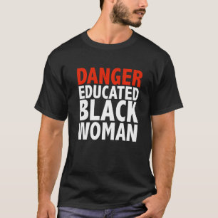 Camiseta La mujer negra educada en peligro es un bello PRI