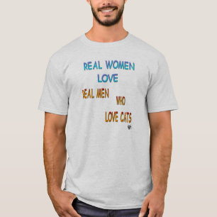 Camiseta La mujer real ama a los hombres reales que aman