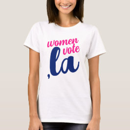 Camiseta ,la mujeres de Kamala votan texto azul rosado cali