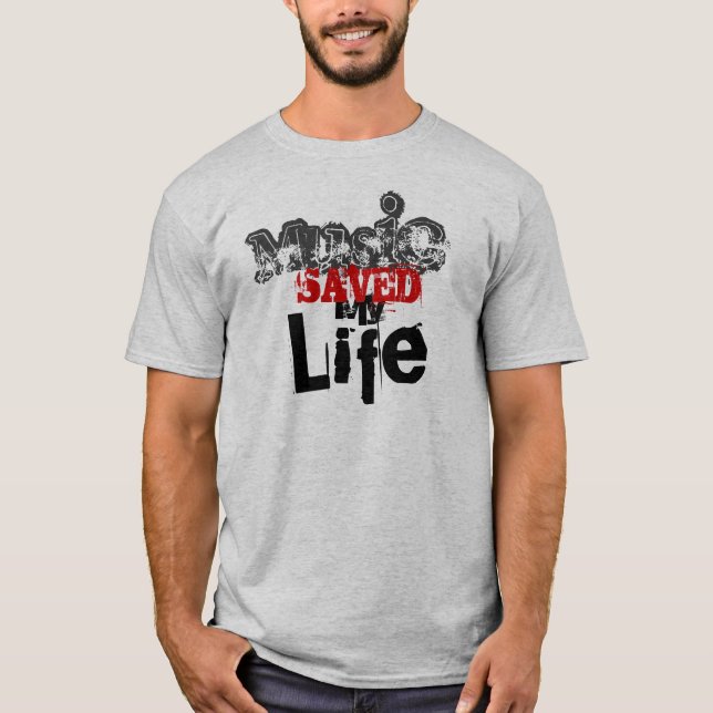 Camiseta La música ahorró mi vida (Anverso)