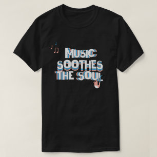 Camiseta La música clásica calma el alma