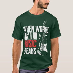 Camiseta La música de guitarra gusta cuando las palabras fa