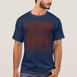 Camiseta La música de los años 80, su época dorada