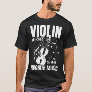 Camiseta La Música De Violín Es Mi Música Favorita Para Jug