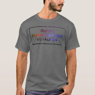 Camiseta La música dice citas amigo divertido