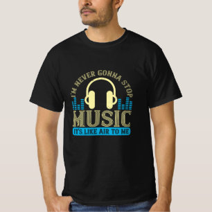 Camiseta La música es como el aire para mí