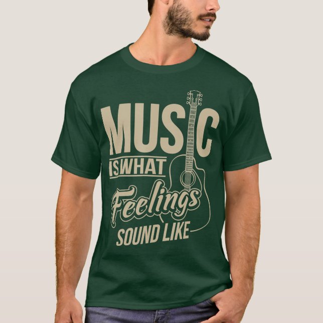 Camiseta La música es como se siente el sonido (Anverso)